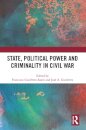 State, Political Power and Criminality in Civil War