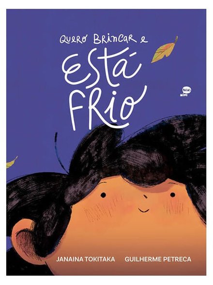 Quero Brincar E Está Frio