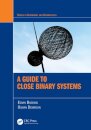 A Guide to Close Binary Systems