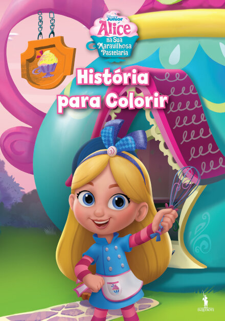 Maravilhosa Pastelaria da Alice: História para Colorir