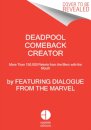 Deadpool Comeback Creator