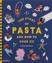 The Story Of Pasta And How To Cook It!