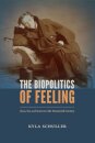 The Biopolitics Of Feeling: Race, Sex