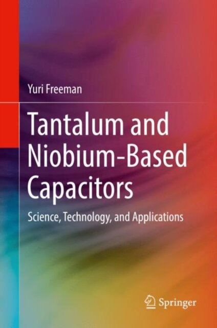 Tantalum and Niobium-Based Capacitors