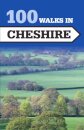 100 Walks in Cheshire