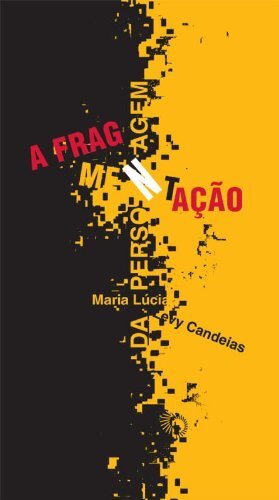 A Fragmentação Da Personagem