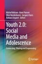 Youth 2.0: Social Media and Adolescence