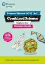 Pearson REVISE Edexcel GCSE Combined Science (Higher) Revision Guide incl. online revision and quizzes - for 2026, 2027 exams