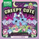 Manga Sparkle: Creepy Cute