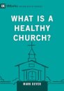What Is a Healthy Church?