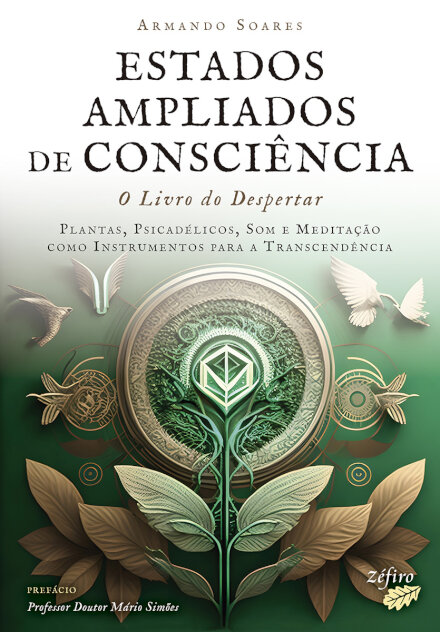 Estados Ampliados de Consciência - O Livro do Despertar