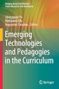 Emerging Technologies and Pedagogies in the Curriculum