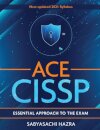 ACE - CISSP - Essential Approach To The Exam