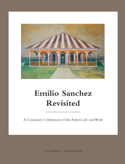 Emilio Sanchez Revisited