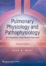 Pulmonary Physiology and Pathophysiology