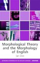 Morphological Theory and the Morphology of English