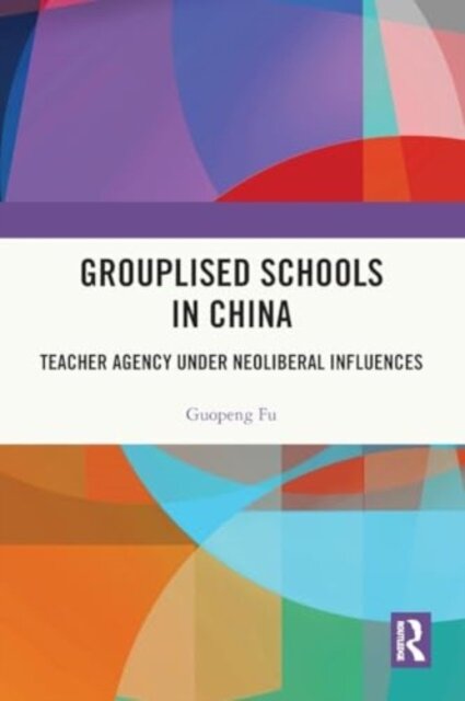 Grouplised Schools in China
