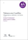 Valores em Conflito - Megaprojetos, ambiente e território
