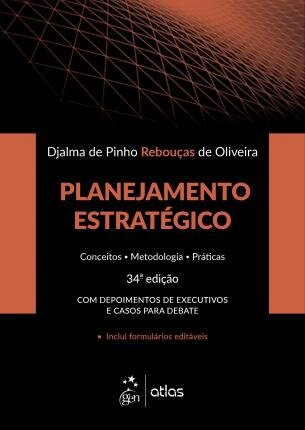 Planejamento Estratégico Conceitos Metodologia Prática