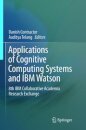 Applications of Cognitive Computing Systems and IBM Watson