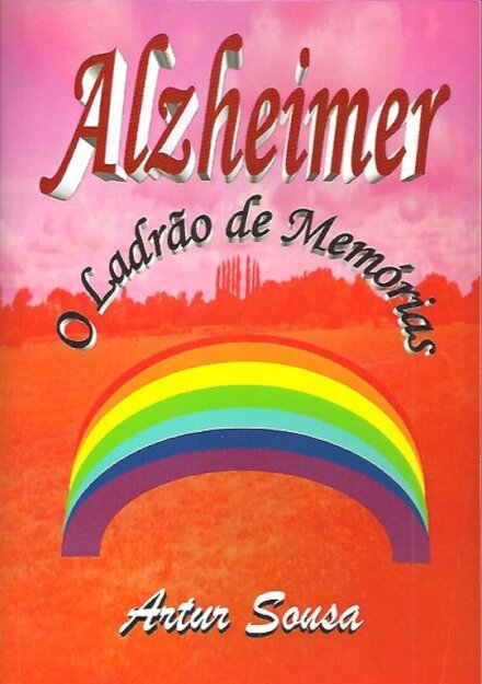 Alzheimer - O Ladrão de Memórias