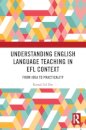 Understanding English Language Teaching in EFL Context