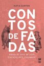 Contos de fadas: modos de ser e de usar educaç arte, psican