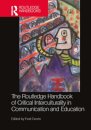 The Routledge Handbook of Critical Interculturality in Communication and Education