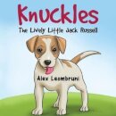 Knuckles: The Lively Little Jack Russell