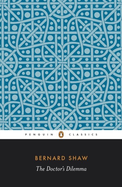 The Doctor's Dilemma