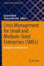 Crisis Management for Small and Medium-Sized Enterprises (SMEs)