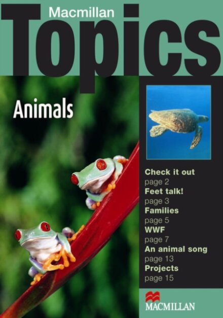 Macmillan Topics Beginner Plus/Animals