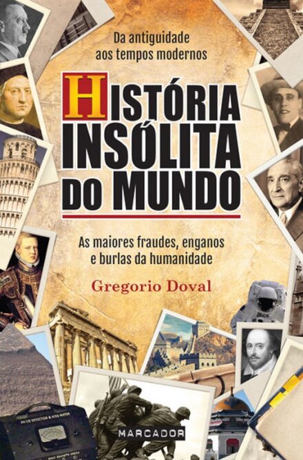 Historia Insolita Do Mundo - As Maiores