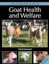 The Veterinary Guide to Goat Health and Welfare
