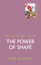 The Power Of Shape