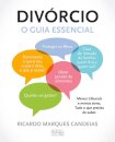 Divórcio - O Guia Essencial