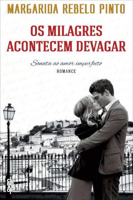 Os Milagres Acontecem Devagar