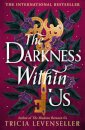 The Darkness Within Us