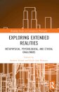 Exploring Extended Realities