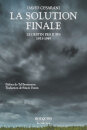 La Solution finale - Le destin des juifs 1933-1949