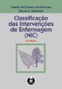 Classificação das Intervenções de Enfermagem (NIC) - 4ª Edição