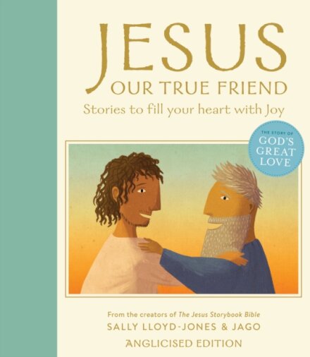 Jesus, Our True Friend, Anglicised Edition