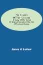 The Captain of the Janizaries; A story of the times of Scanderberg and the fall of Constantinople