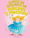 Contos de Encantar Príncipes e Princesas