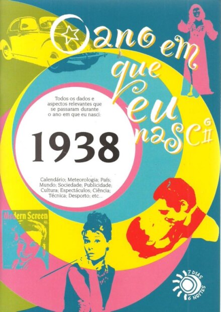 O Ano em que eu nasci - 1938