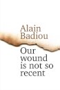 Our Wound is Not So Recent