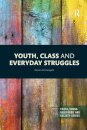 Youth, Class and Everyday Struggles