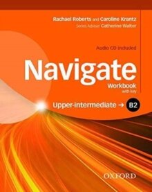 Navigate Upper-Intermediate B2 Workbook With Key and CD Pack