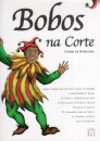 Bobos na Corte