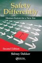 Safety Differently : Human Factors for a New Era, Second Edition